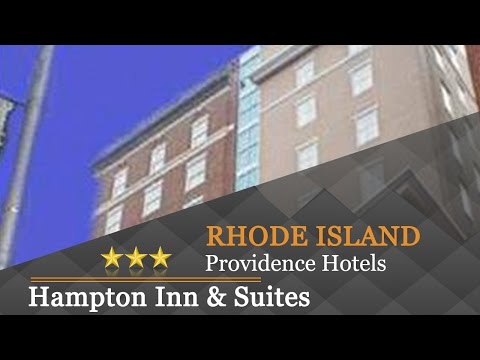 Hampton Inn & Suites Providence Downtown - Providence Hotels, Rhode Island