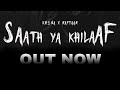 SAATH YA KHILAAF RAFTAAR KR NA WhatsApp Status Hip Hop Bajaao Latest Rap Song 2020