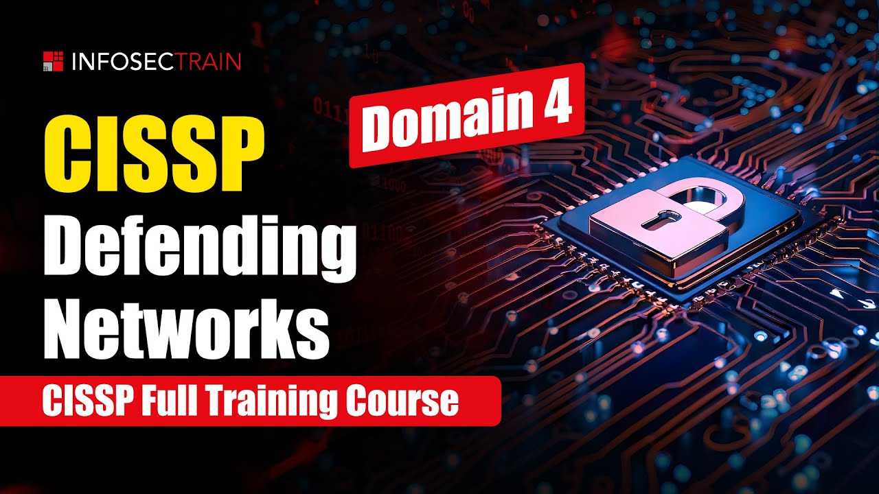 CISSP DOMAIN 4 | COMMUNICATIONS & NETWORK SECURITY | CISSP  EXAM PPEP TRAINING INFOSECTRAIN