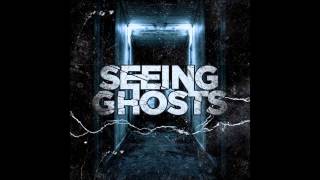 Seeing Ghosts - Empire Of Sand featuring Steven Raters of Come The Dawn