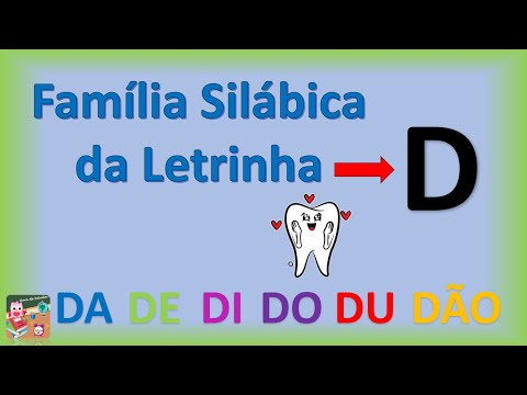 Família Silábica da Letra D| Sílabas DA - DE -  DI -  DO - DU - DÃO | Hora de Estudar