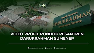 Profil Pondok Pesantren Darurrahman Sumenep - Darman TV