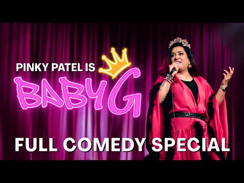 Pinky Patel: Baby G | Full Comedy Special