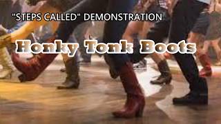 Honky Tonk Boots  STEPS CALLED hh