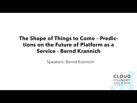 The Shape of Things to Come – Predictions on the Future of Platform as a Service