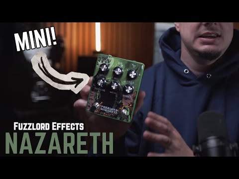 Things Just Got Smaller! Fuzzlord Effects | Nazareth Mini "Octave Distortion"