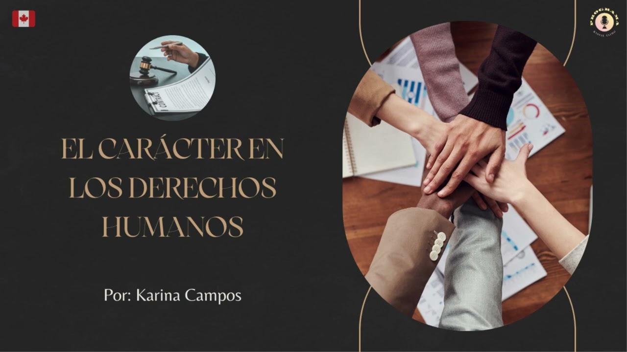 CDH12 "El carácter en los Derechos Humanos"