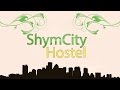 ШымСити Хостел / ShymCity Hostel # 1 