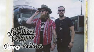 Brothers Osborne - Greener Pastures (Audio)