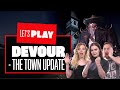 Let's Play Devour: The Town Update - OH LORD, HAVE MERCY!