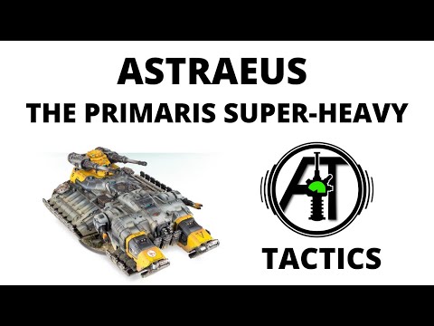 Astraeus - Primaris Super Heavy Grav Tank - Rules, Review + Tactics