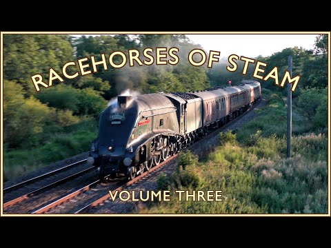 Steam Trains At Speed: Volume Three