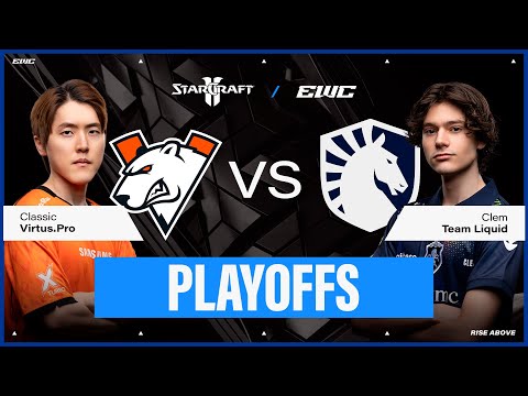 Clem vs Classic | StarCraft II at EWC 25 - Day 3 - Playoffs