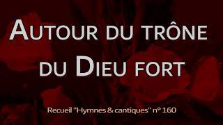 Autour du trône du Dieu fort