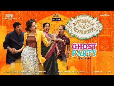 Ghost Party Video Song | Annabelle Sethupathi