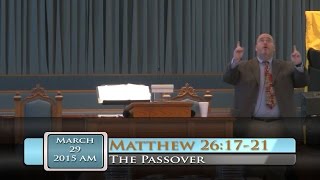preview picture of video 'FBC Putney - The Passover - Matthew 26:17-21 - 3/29/2015 AM'