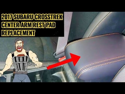 2017 Subaru Crosstrek Center Console Arm Pad Replacement