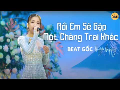 Rồi em sẽ gặp một chàng trai khác Karaoke hạ -2 Lâm Bảo Ngọc