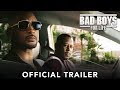 BAD BOYS FOR LIFE OFFICIAL TRAILER