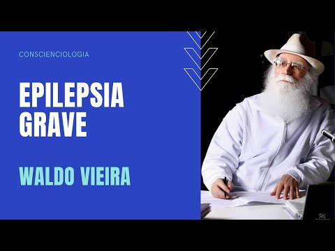 Epilepsia grave - Waldo Vieira