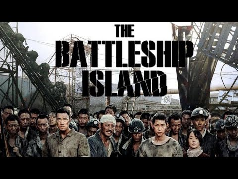 The Battleship Island | Hindi Dubbed Full Movie | The Battleship Island Movie Review & Facts
