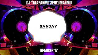 Download lagu DJ TIKTOK TERBARU 2023 - DJ TATAPANMU SENYUMANMU x REMIXER 17 mp3 Download lagu DJ TIKTOK TERBARU 2023 - DJ TATAPANMU SENYUMANMU x REMIXER 17 mp3