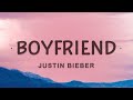 Justin Bieber - Boyfriend (Lyrics)