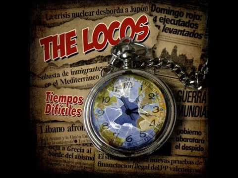 The Locos Tiempos Dificiles FULL ALBUM(Disco completo-  Link de descarga en Mega)