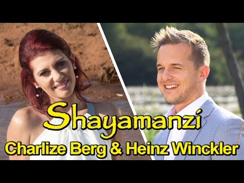 Shayamanzi - Charlize Berg and Heinz Winckler (Eng)