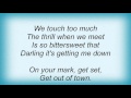 Linda Ronstadt - Get Out Of Town Lyrics