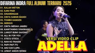 Download lagu KALAH WETON - ILMU PADI - SINARENGAN - DIFARINA INDRA FULL ALBUM TERBARU 2025 || ADELLA FULL ALBUM mp3