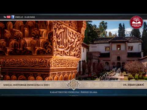 Historija Endelusa 1 dio šejh  Zijad Ljakić