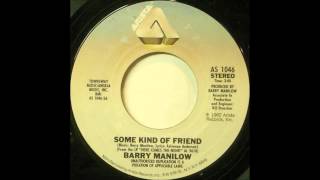 Barry Manilow - Some Kind of Friend (single mix)