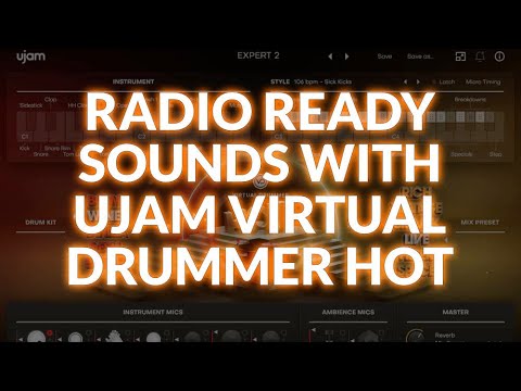 Using UJAM Virtual Drummer HOT To Get Radio Ready Sounds
