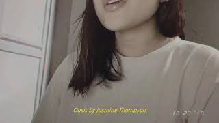 Oasis // Jasmine Thompson (cover)