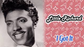Little Richard - I Got It