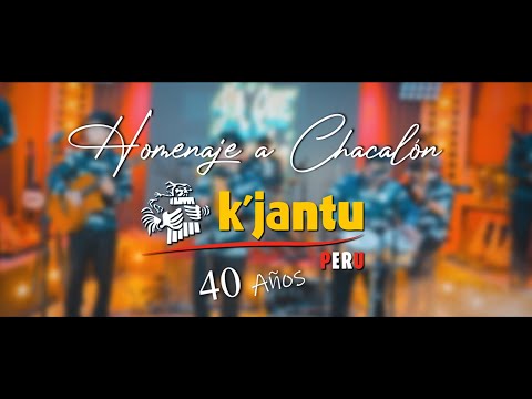 Kjantu Perú - Homenaje a Chacalón (En vivo)