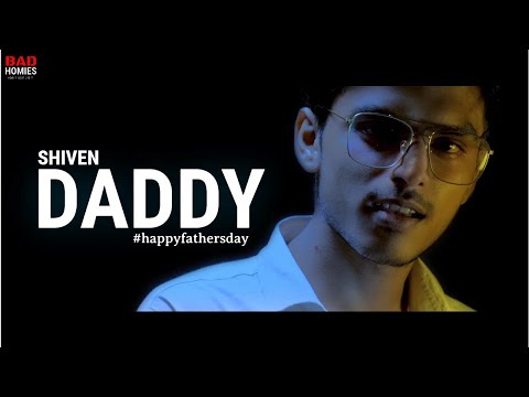 Shiven - DADDY | Official Video | BAD HOMIES | 2021