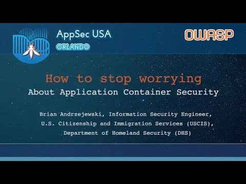 Image thumbnail for talk How to stop worring about application Container security