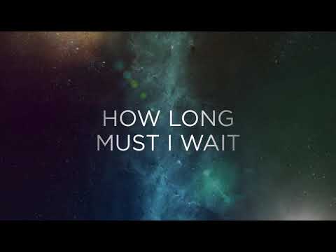 How Long Must I Wait (Lyric Video) - The Rock Music, Steele Croswhite
