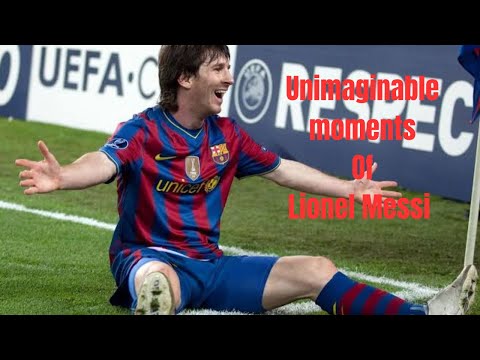Unimaginable Moments Nobody Talks About - Lionel Messi