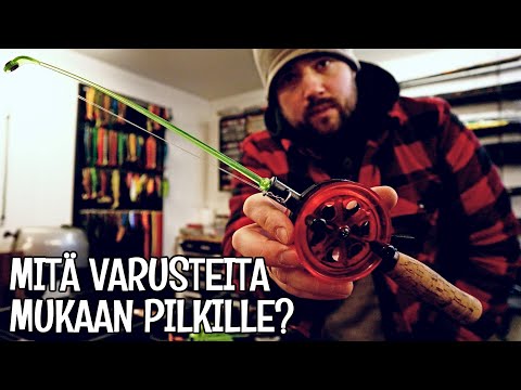 MITÄ MUKAAN PILKILLE? - VAVAT, SIIMAT, PILKIT, KAIRA, PILKKISAAPPAAT JNE.