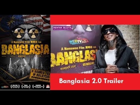 Banglasia 2.0 Banned Movie Release on Malaysia Cinema Feb 28 2019