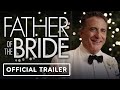 Father of the Bride - Official Trailer (2022) Andy Garcia, Gloria Estefan, Adria Arjona