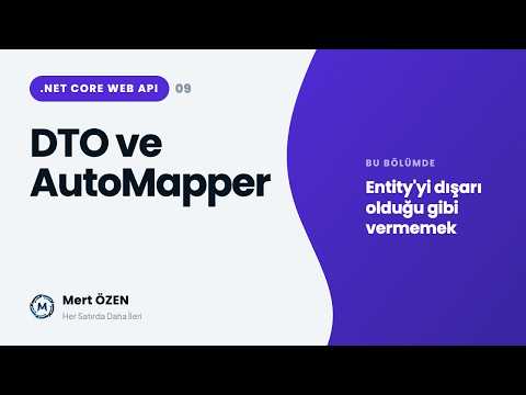.NET Core Web API: DTO ve Automapper