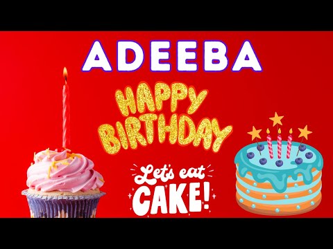 Happy Birthday Adeeba, Birthday of Adeeba, Best Birthday Wishes, hbd