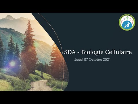 SDA Biologie Cellulaire - 07 Octobre 2021