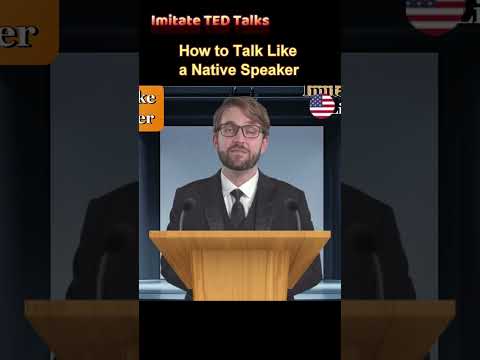 How to Talk Like a Native Speaker