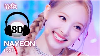 Download lagu [🔊8D Bank] NAYEON (TWICE) 나연 (트와이스) - POP! | KBS WORLD TV 220624 mp3
