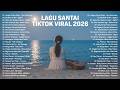 Lagu Santai Terpopuler 2026 Top Indonesia Song 2026 Lagu Pop Indonesia Terbaru Paling Hit 2026